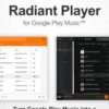 Radiant Player for Google Play Music